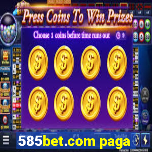 585bet.com paga